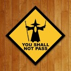 Placa Decorativa You Shall Not Pass
