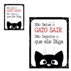 Placa Em Poliestireno 18x23cm - Nao Deixe O Gato Sair, Nao Im
