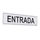 Placa "Entrada" Plástico 5x25cm