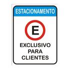 Placa Estacionamento Exclusivo Clientes