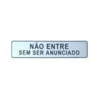 Placa Indicativa Não Entre Sem Ser Anunciado Acrílica 25x5Cm