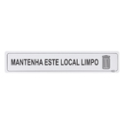 Placa "Mantenha Limpo" Plástico 5x25cm