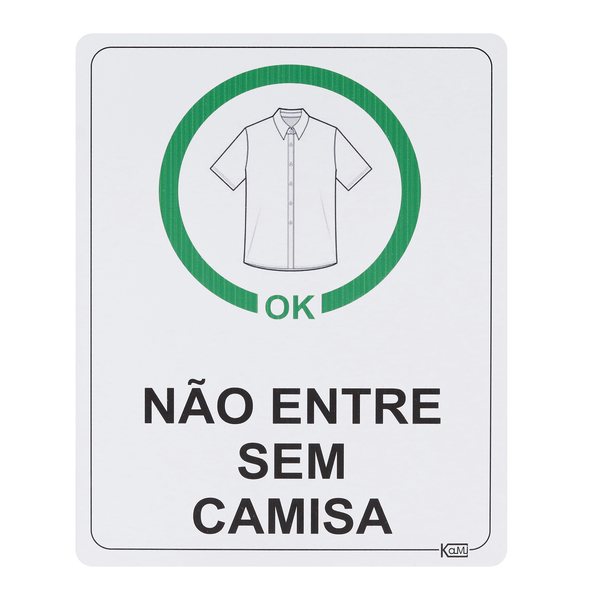 Placa "Não Entre Sem Camisa" Plástico 23x18cm