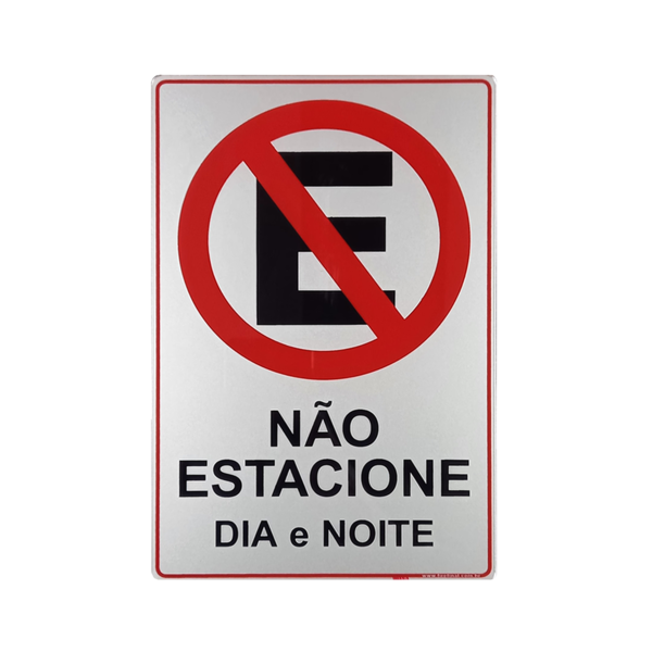 Placa Proibido estacionar Dia Noite 15x23 Cm Aluminio Adesiva