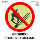 Placa Proibido Produzir Chama - 20X20Cm