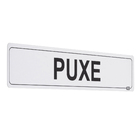 Placa "Puxe" Plástico 5x25cm