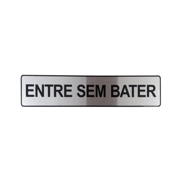 Placa Sinalização Adesiva Entre Sem Bater 25x5 Cm Aluminio