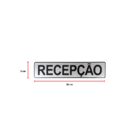 Placa Sinalização Adesiva Recepção 25x5 Cm Aluminio Resistente