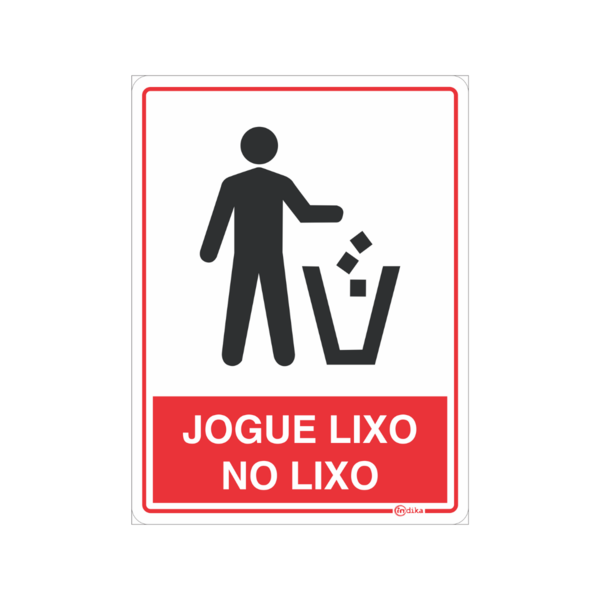Placa Sinalização Indicativa Alerta Jogue Lixo no Lixo 15x20C