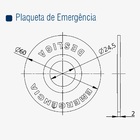 Plaqueta Emergência Furo 22mm 100 Peças