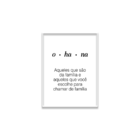 Plaquinha Decorativa Adesivada Ohana