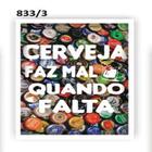 Porta Tampinhas Quadro Grande 30cm Cerveja Faz Mal Quando Fal
