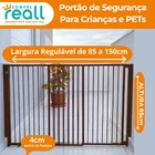 Portão De Correr Com Altura De 85 Cm E Largura Regulável De 8