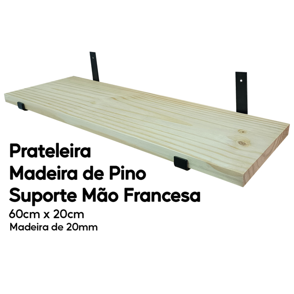 Prateleira Madeira De Pinus 60x20 Com Mão Francesa