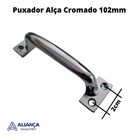 Puxador Alça Para Moveis Porta Janela Aliança Cromado 102mm
