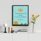 Quadro A Gentileza É De Graça E O Amor também 24x18cm Moldura