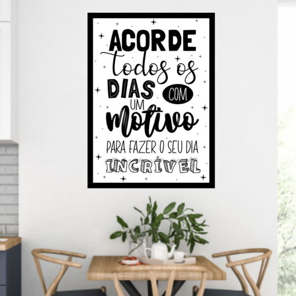 Quadro Acorde Todos Os Dias Com Um Motivo 60x40cm Moldura:mad