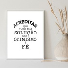 Quadro Acreditar Que Tem Solução É Fé 33x24cm Moldura Branca