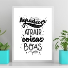 Quadro Agradecer É A Arte De Atrair Coisas Boas 45x34cm - Com