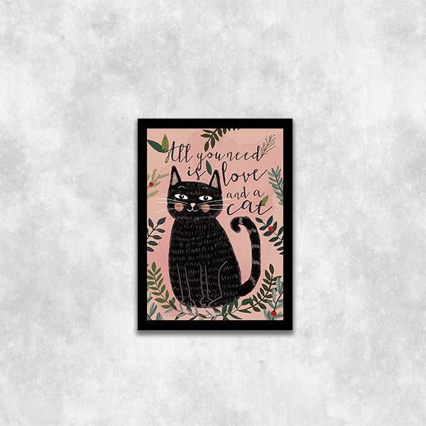 Quadro All You Need Is Love And A Cat 24x18cm - Com Vidro Mol