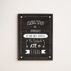 Quadro Amigo Até O Final 24x18cm - Com Vidro Moldura:madeira