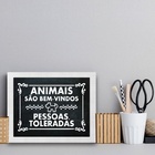 Quadro Animal Bem Vindos Pessoas Toleradas 24x18cm Moldura Br