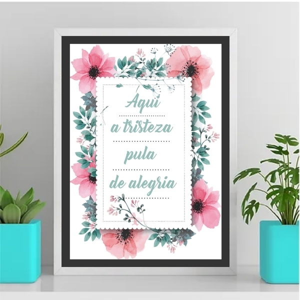 Quadro Aqui A Tristeza Pula De Alegria 24x18cm Moldura:madeir