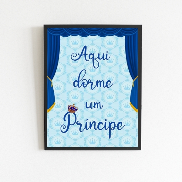 Quadro Aqui Dorme Um Príncipe 45x34cm Moldura:madeira Preta