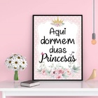 Quadro Aqui Dormem Duas Princesas 45x34cm Moldura:madeira Bra
