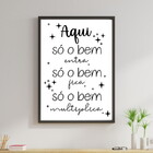 Quadro Aqui Só O Bem Entra 60x40cm Moldura:madeira Branca