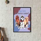 Quadro Aqui Tem Cachorro E Amor 45x34cm - Com Vidro Moldura:m