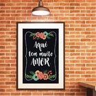 Quadro Aqui Tem Muito Amor - 60x48cm Moldura Preta