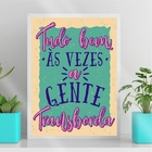 Quadro Às Vezes A Gente Transborda 24x18cm Moldura:madeira Br