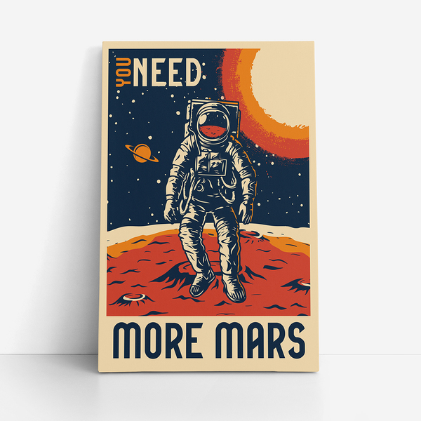 Quadro Astronauta Marte Need More Mars Canvas 60x40cm
