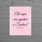 Quadro Até Aqui Nos Ajudou O Senhor 45x34cm Moldura:madeira B