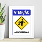 Quadro Atenção - Ajude Um Irmão 24x18cm - Com Vidro Moldura:m