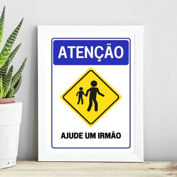 Quadro Atenção - Ajude Um Irmão 33x24cm - Com Vidro Moldura:m