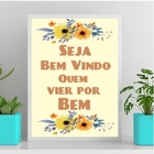 Quadro Bem Vindo Quem Vier Por Bem 33x24cm Moldura:madeira Pr