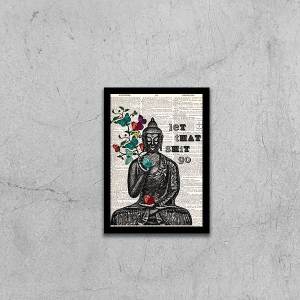 Quadro Buda Let That Shit Go 45x34cm - Com Vidro Moldura:made