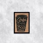 Quadro Café É Sempre Uma Boa Ideia Fundo Marrom 33x24cm - Com