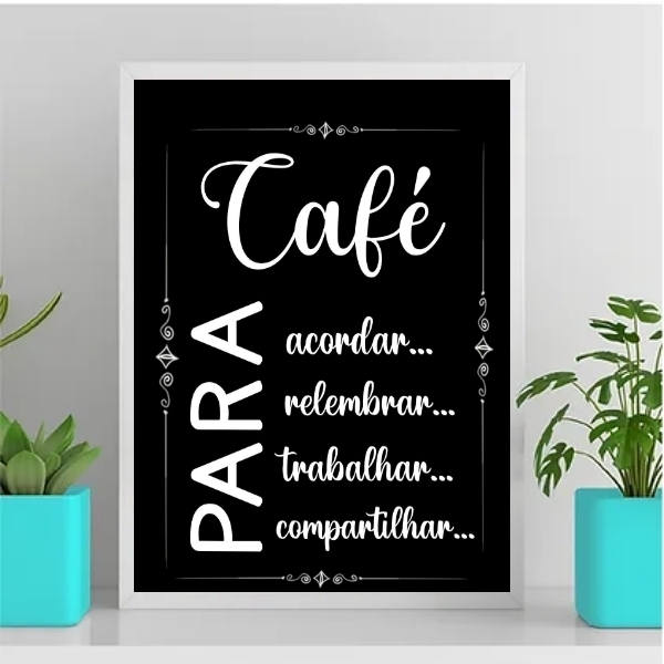 Quadro Café Para Compartilhar 24x18cm Moldura:madeira Preta