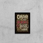 Quadro Coffee Is Always A Good Idea 24x18cm Moldura:madeira B