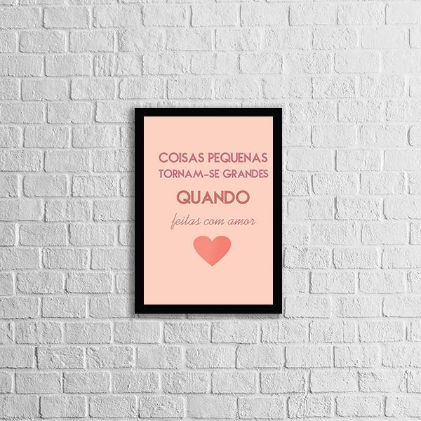Quadro Coisas Pequenas Feitas Com Amor 33x24cm - Com Vidro Mo