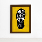 Quadro com Frase Positiva Every Step Moldura Marrom 33x43