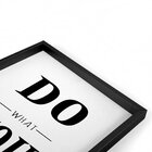 Quadro Com Moldura Chanfrada Do What You Love