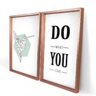 Quadro Com Moldura Chanfrada Do What You Love