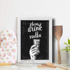 Quadro Cozinha e Bar Frase Vodka 33x43cm Moldura Branca