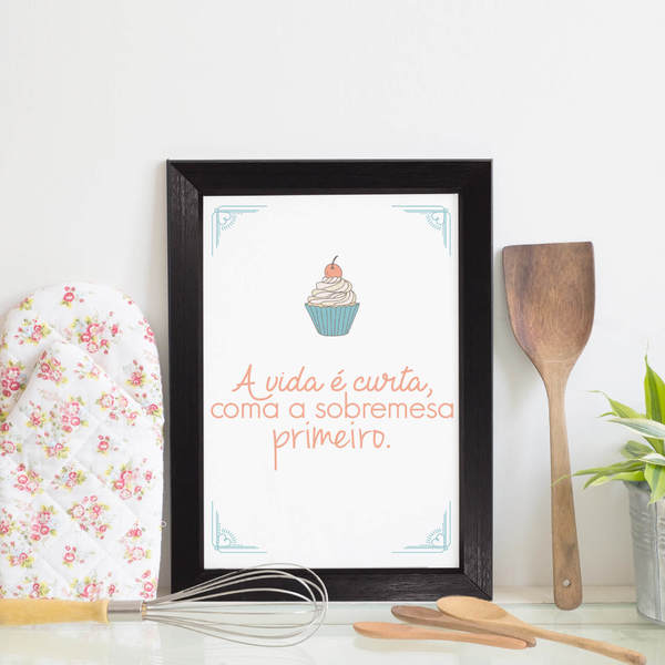 Quadro Cozinha Frase Sobremesa 33x43cm Moldura Preta Leroy Merlin