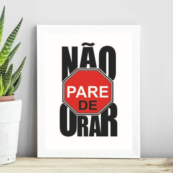Quadro Cristão - Não Pare De Orar 24x18cm - Com Vidro Moldura