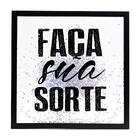 Quadro De Decoração Frases Motivacionais Faça Sua Sorte Com M